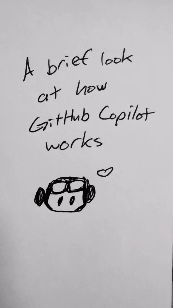 How GitHub Copilot Works: A Doodle ✏️ Narrated by Cassidy 🎙️