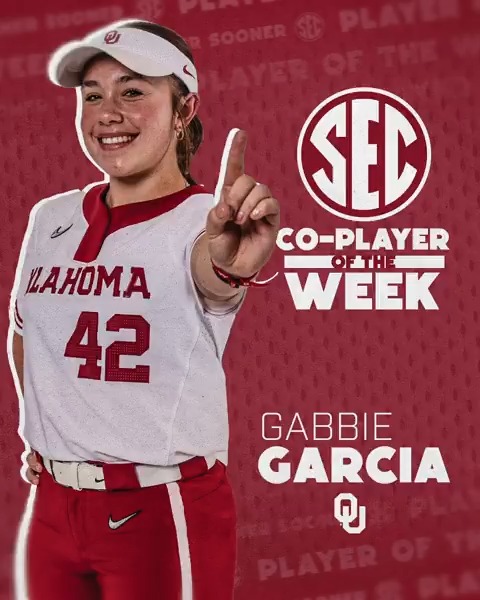 🥎 SEC Player of the Week: March 18 ☝️ Gabbie Garcia Oklahoma Softball x #SECSB