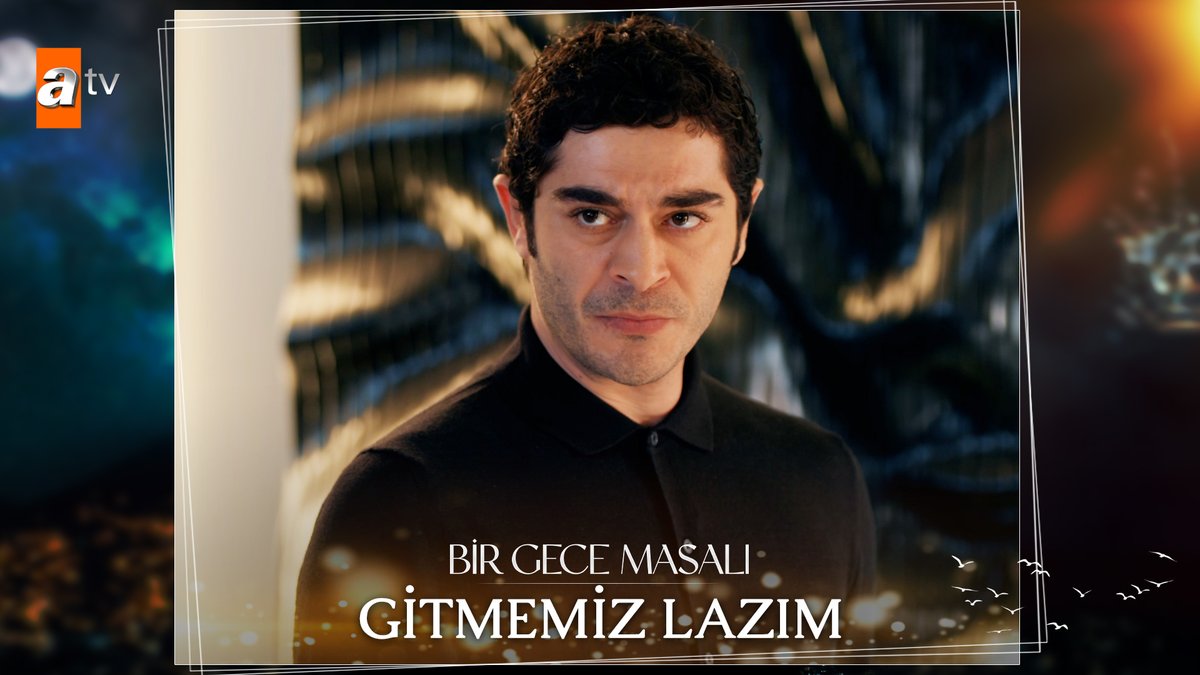 “Canfeza gitmemiz gerekiyor!” #BirGeceMasalı ✨ atv