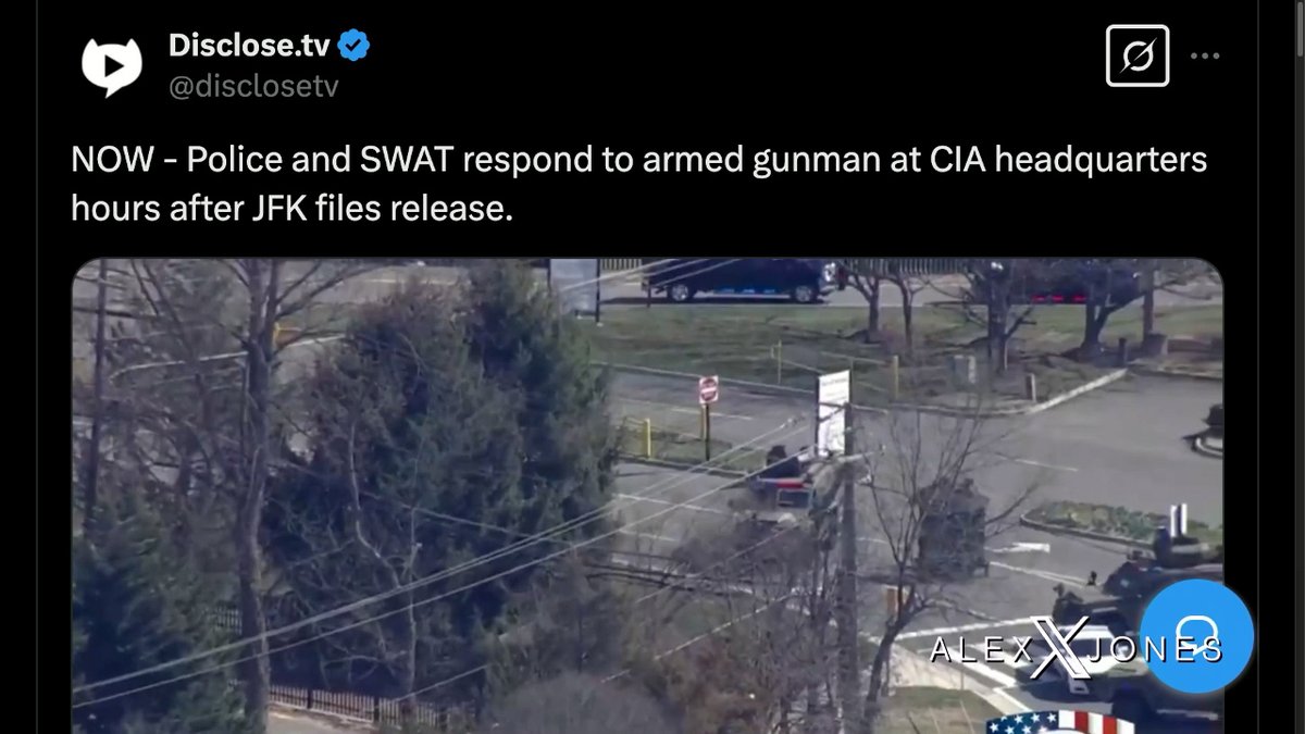 BREAKING: Armed Man Fires Multiple Shots Outside CIA Headquarters Perfect Timing To Play The Victim During JFK Assassination Revelations » WATCH/SHARE THE LIVE X STREAM HERE: