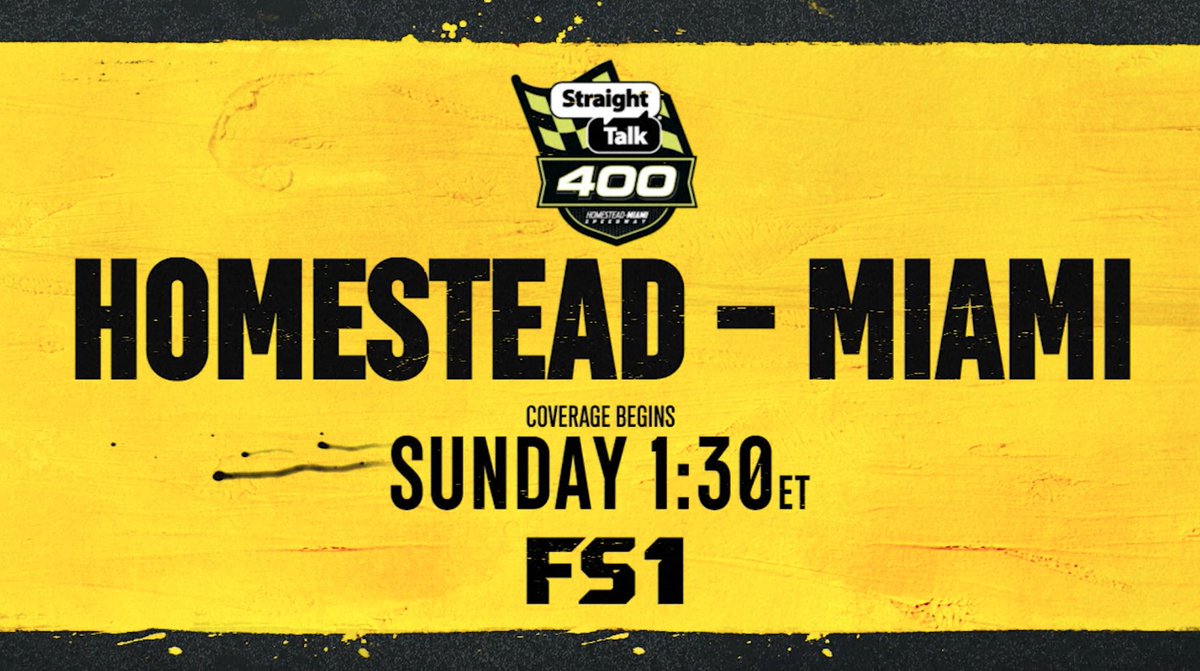 Homestead-Miami Speedway. Sunday on FS1.