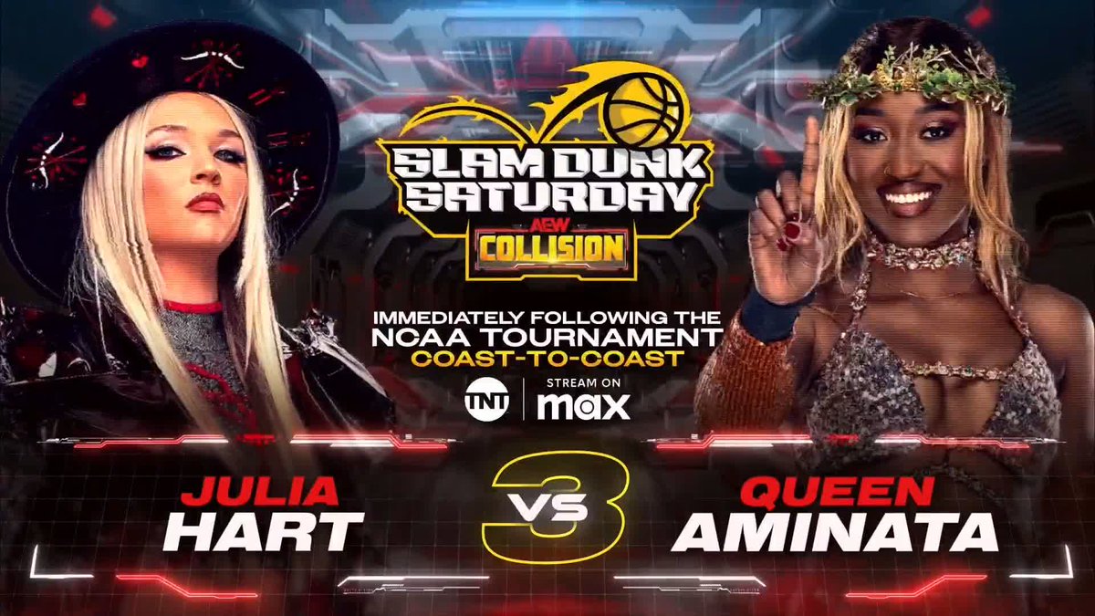 HART VS AMINATA 3! Queen Aminata vs. Julia Hart THIS SATURDAY at Slam Dunk Saturday Collision! Watch #AEWDynamite LIVE on TBS + Max julia hart | Queen Aminata クィーンアミナタ