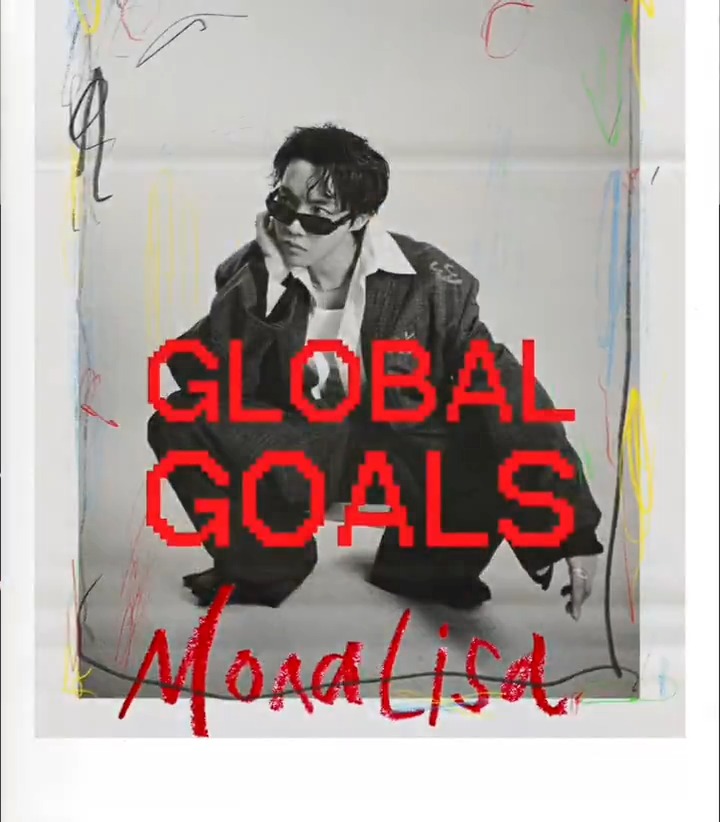 #jhope_MONALISA GLOBAL GOALS ★