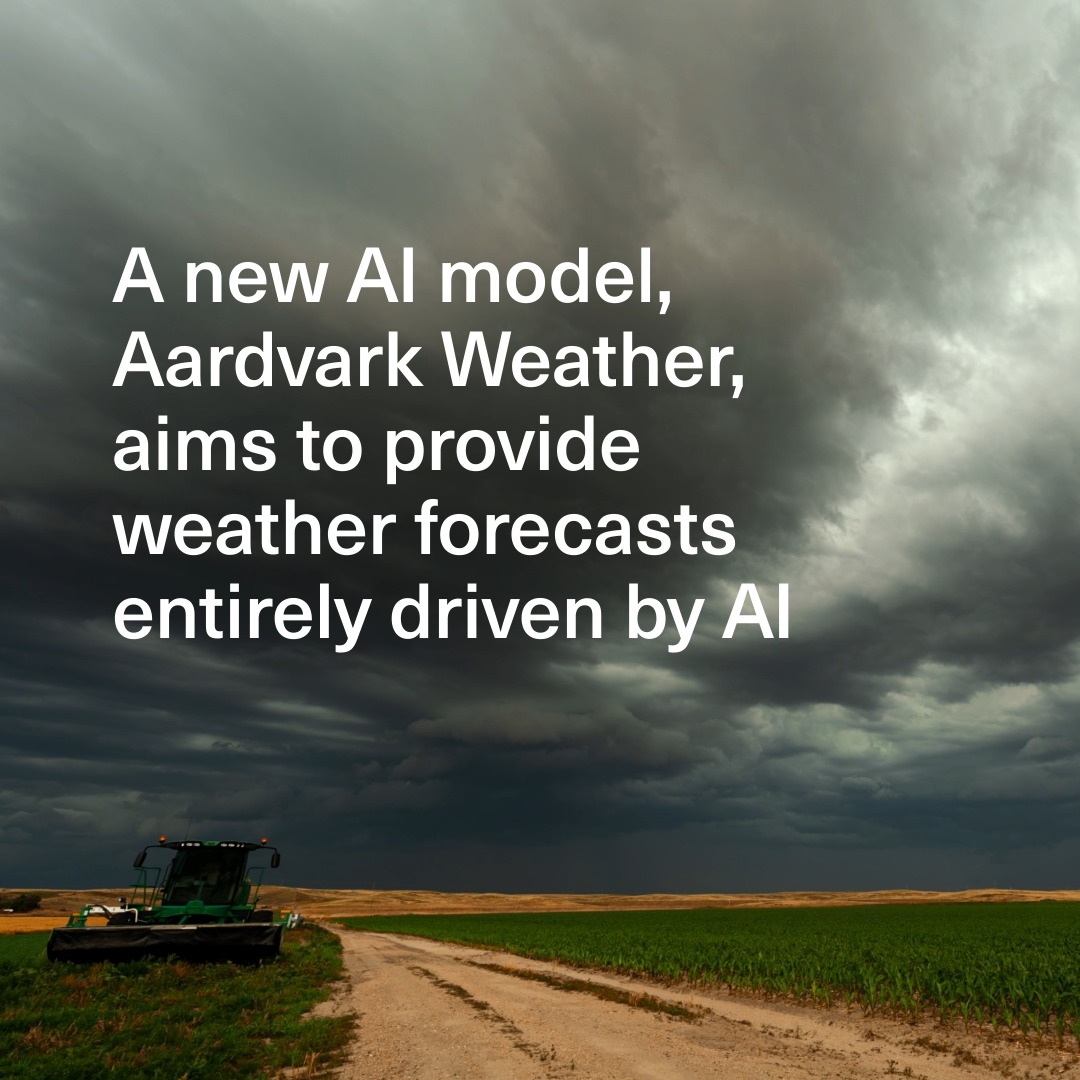 🌦️ New AI model aims to provide weather forecasts entirely driven by AI Research published today in nature looks at how Aardvark Weather is reimagining weather prediction. Read our news story: