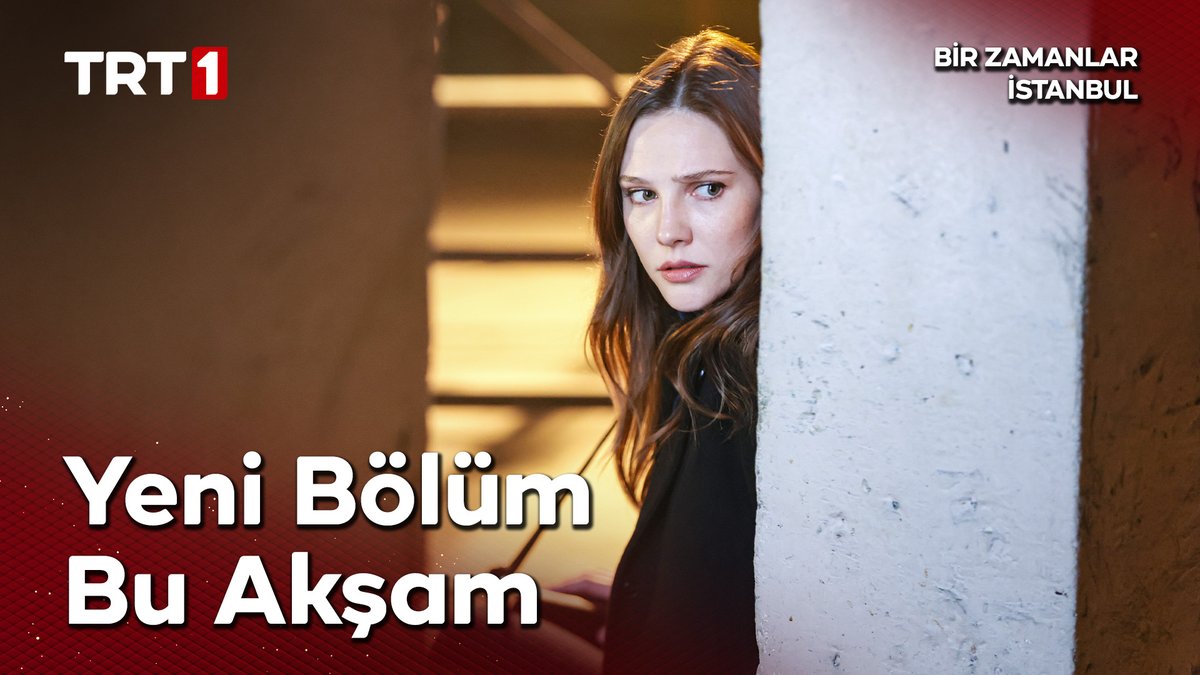 ''Baba, bu adamdan uzak dur!'' #BirZamanlarİstanbul yeni bölümüyle bu akşam saat 20.00'de TRT 1'de! 📺 Bir Zamanlar İstanbul