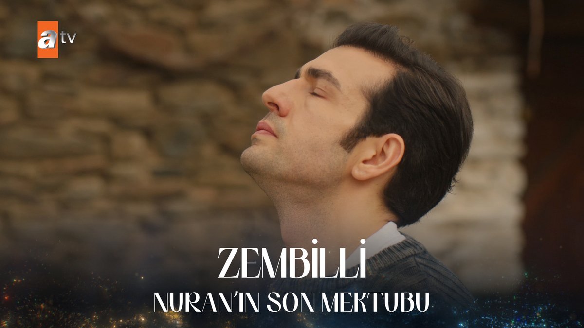 “Bu sana yazdığım son mektup Kadir…” #Zembilli atv