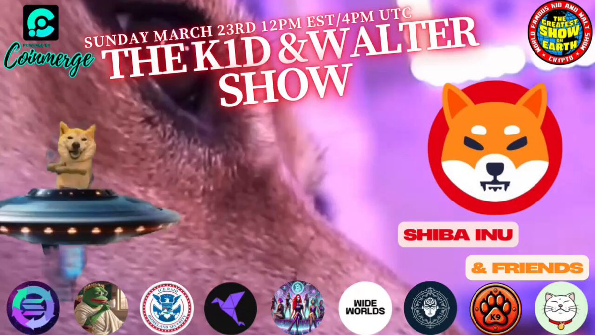 🚨You guys already know what time it is! WALTER #DEFI 4 LYFE #BTC #ETH #SOL #XRP#BLOCKCHAIN and I have another bangity bang bang 🔫🔫 banger in the pipeline. Smash this reminder for the latest and greatest.🚨 👇👇👇👇 We are pumped to feature Shib $Shib on the World Famous K1d & Walt Show. #ShibaInu became a household name last bullrun and continues to be a top 20 token in the world right now at 17th largest crypto project ever. But they aren’t just a meme, they have built Shibarium as well as many utilities the past few years. They have millions of holders and an army larger than most nations. Join us as we talk shop with this legendary project as well as some of their “frens” in the space $Shiro, $Knine and $Bad. See you there #ShibArmy!!! Also we’ll be talking to and/or about these amazing projects! (Not every speaker is official team!) all times in EST/+4UTC 👇👇👇👇 12:50pm Shiro Neko $Shiro 1:00pm K9 Finance DAO $KNINE 1:10pm Bad Idea AI $Bad 1:20pm Wide Worlds $Chronicle #Chronicle 1:30pm $LADIES on SOL $Ladies 1:40pm katcher $Distribute #Distribute 1:50pm NICE Raid News $IceRaid #IceRaid 2:00pm Kekius Maximus on Eth $Kekius 2:10pm SolFlow $SFlow $Base $Shiba $Bone $ETH $BTC $BNB $Matic $Sol $Avax $Ton $Aptos $Vet $Arb $XRP $Sui :::This show is for entertainment purposes and should not be taken as financial advice. Guests on the show are sponsors and/or tokens that we hold. Please consult a professional before investing into #crypto #ad #sponsored ::::
