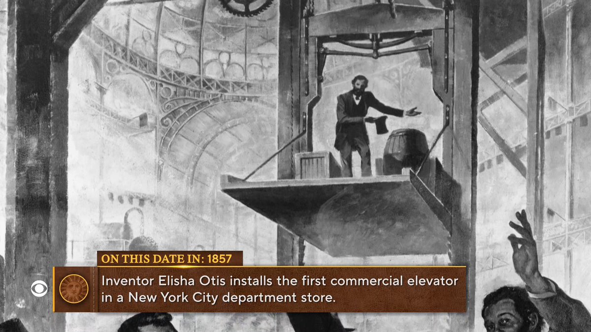 We look back on historical events from this date, including the installation of the first commercial elevator in a New York City department store.