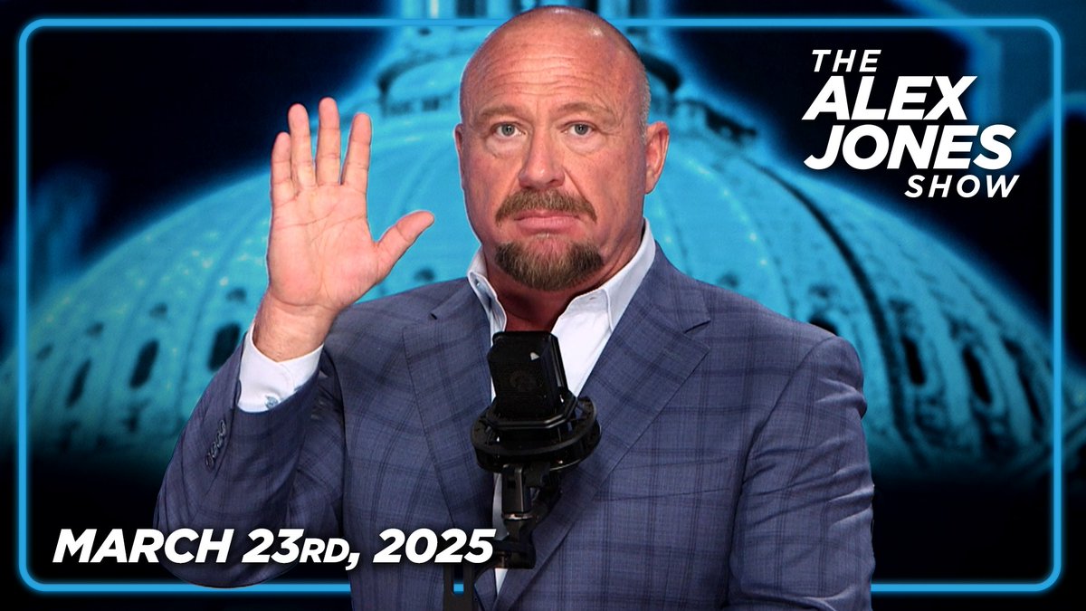 SUNDAY FULL SHOW 3/23/25 — President Trump Thinks It’s ‘A Good Idea’ For The USA To Join The British Commonwealth, Alex Jones Responds! Plus, Attacks On Tesla Owners Escalate As The Desperate Democratic Party Officially Embraces Domestic Terrorism! » WATCH/SHARE THE LIVE X STREAM HERE: