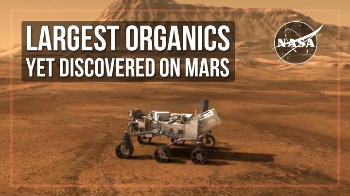 New discovery from ARCHIVED - Curiosity Rover! Using the Sample Analysis at Mars (SAM) chemistry mini-lab onboard NASA’s Curiosity rover, scientists have detected the largest organic compounds ever found on the Red Planet. Learn more: