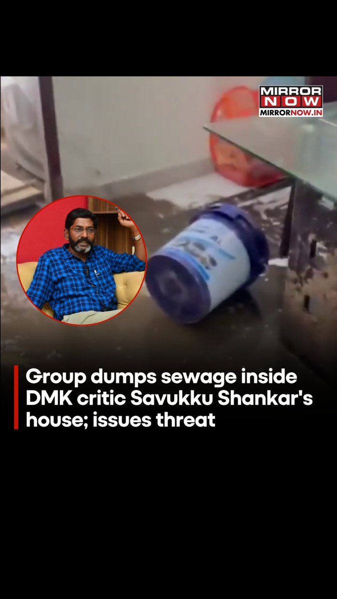 #Watch: Popular Youtuber and vocal critic of the ruling DMK in Tamil Nadu, Savukku Shankar's residence in Chennai was targeted on Monday by a group of persons who allegedly dumped "sewage and human faeces" inside the house. #SavukkuShankar #TamilNadu #Chennai