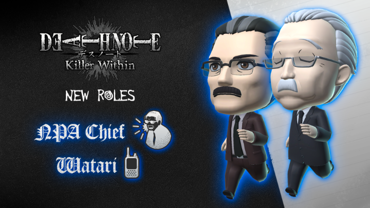 Join L in the search for Kira with two new DEATH NOTE Killer Within roles! 📞 Watari - Communicate via transceiver with L and become his right-hand man. 🗣️ NPA Chief - Call an emergency meeting and clinch an arrest! #DEATHNOTE #DEATHNOTEKillerWithin