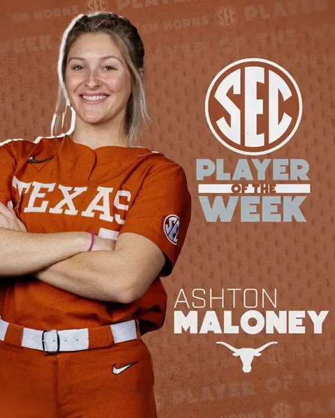 🥎 SEC Player of the Week: March 25 🤘 Ashton Maloney Texas Softball x #SECSB