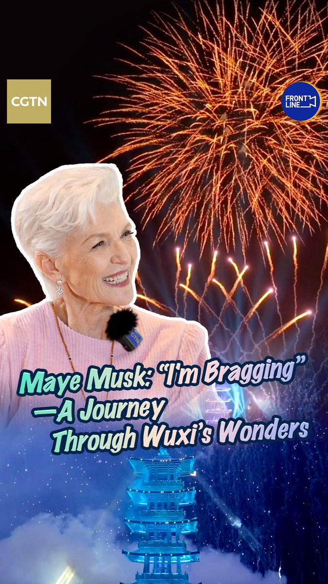 Maye Musk amazed after visit to Wuxi