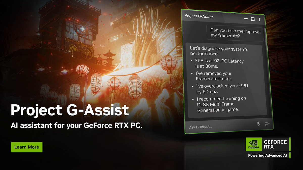 Project G-Assist is an AI assistant powered by your GeForce RTX PC that helps you tune, control, and optimize your system. System Assistant Feature is Now Available through NVIDIA app: