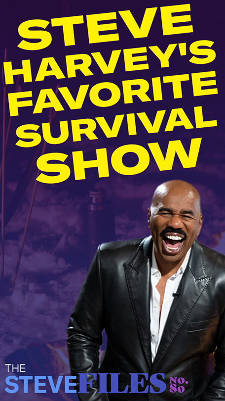 #SteveHarvey's latest obsession: Survival shows! 🌿🔥😂