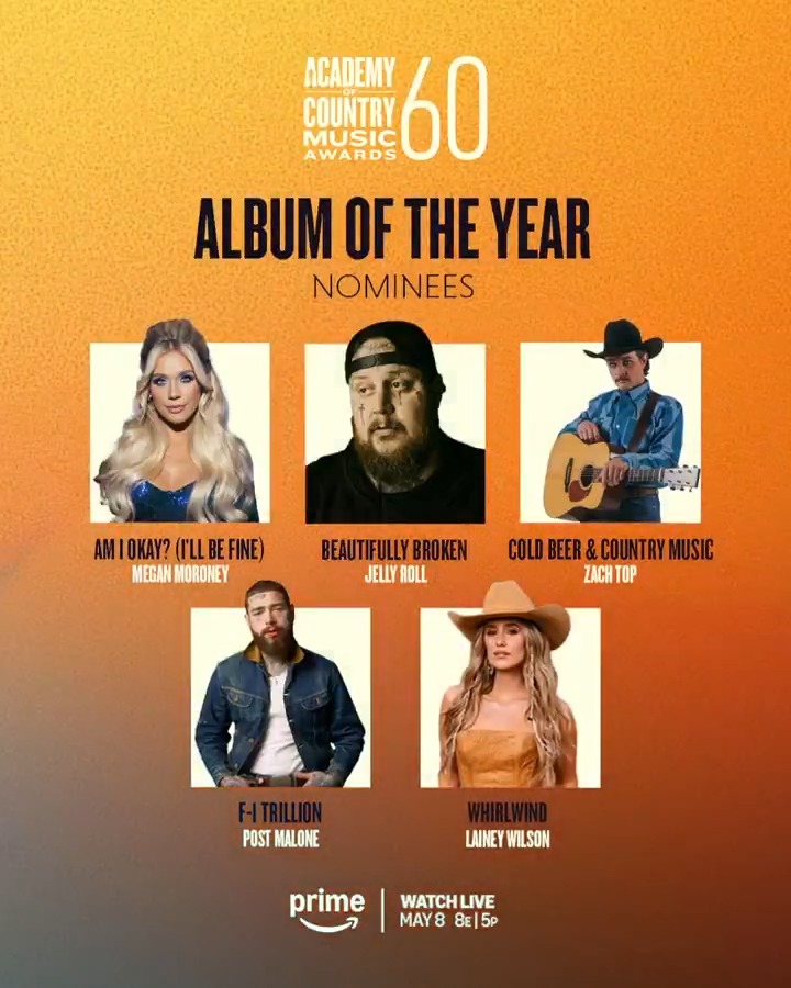 #ACMawards Album of the Year Nominees: ⭐️ Megan Moroney "Am I Okay? (I’ll Be Fine)" ⭐️ Jelly Roll "Beautifully Broken" ⭐️ @zachtopmusic "Cold Beer & Country Music" ⭐️ Post Malone "F-1 Trillion" ⭐️ Lainey Wilson "Whirlwind"