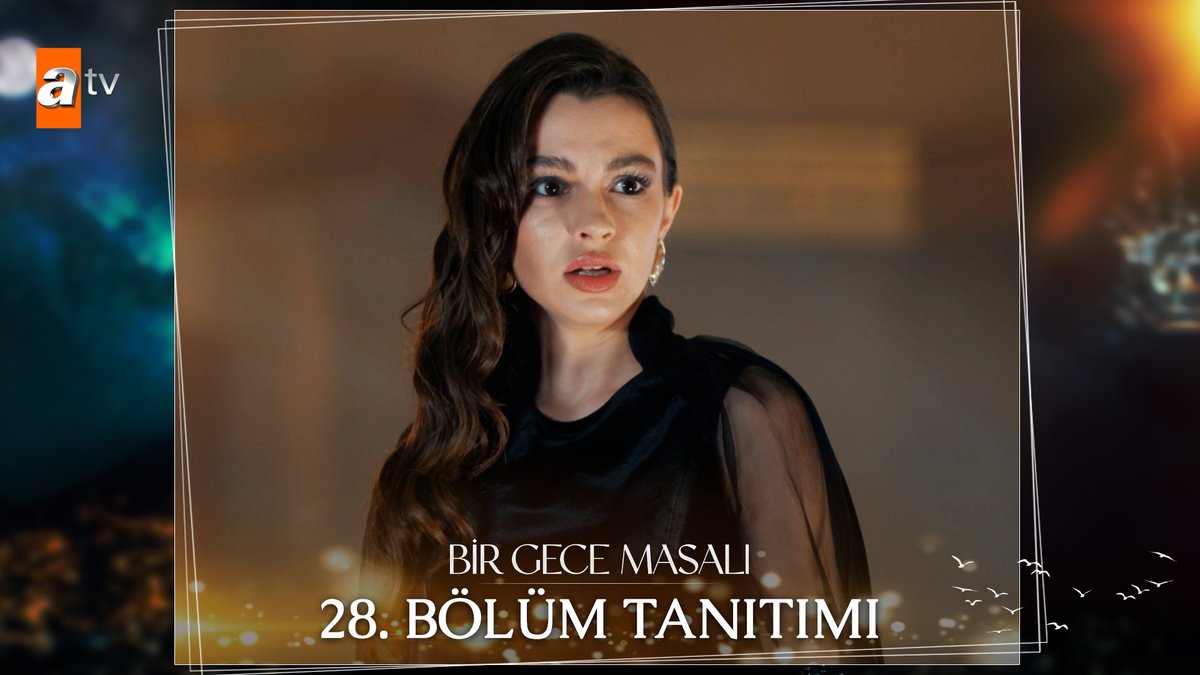 “Hemen o sahneden aşağıya iniyorsun, hemen!” 28. Bölüm Tanıtımı ✨ #BirGeceMasalı yeni bölümleriyle her salı atv’de. atv