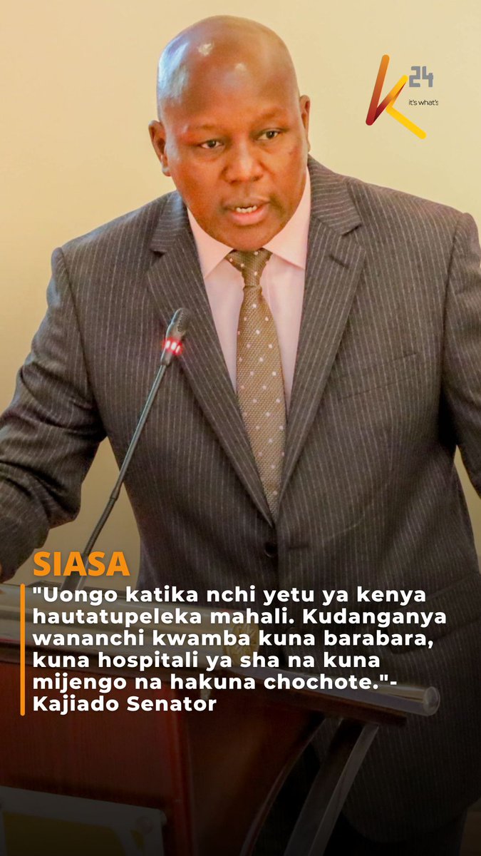 "Uongo katika nchi yetu ya kenya hautatupeleka mahali. Kudanganya wananchi kwamba kuna barabara, kuna hospitali ya sha na kuna mijengo na hakuna chochote."- Kajiado Senator