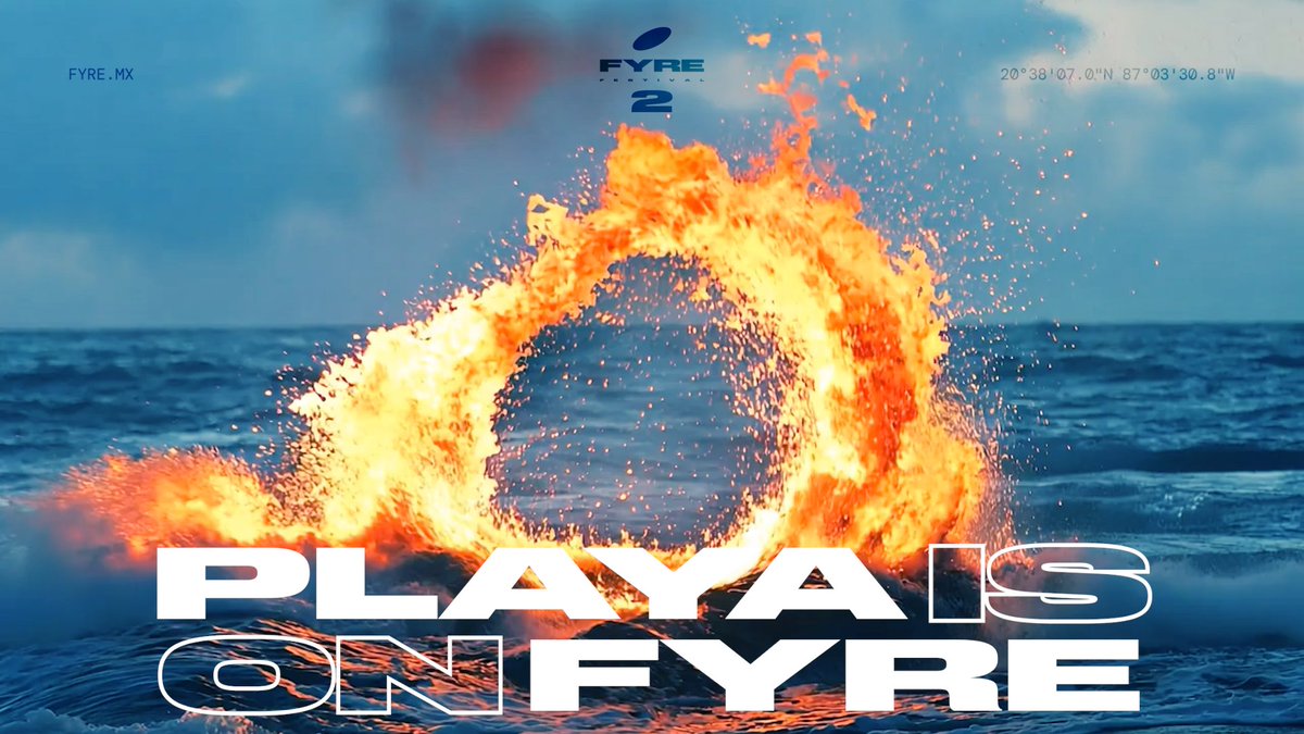 FYRE Festival 2 Press Conference 🇲🇽 Playa is on FYRE
