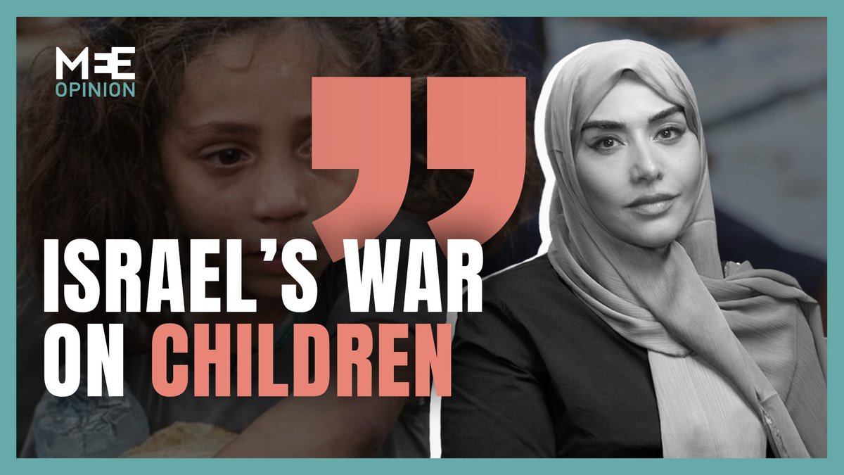 Why Israel is waging war on Palestinian children | Soumaya Ghannoushi | MEE Opinion