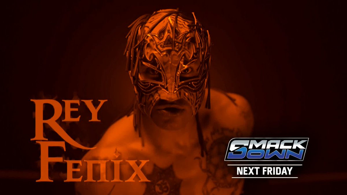 ¡VAMOS! 🔥🔥🔥🔥 REY FENIX llega a #SmackDown la próxima semana 🇲🇽 REY FENIX WWE