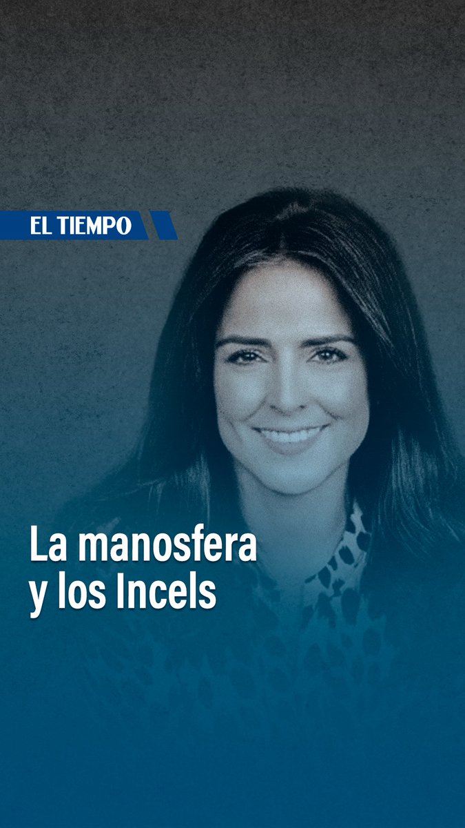 📹Claudia Palacios ( Claudia Palacios ) comparte la lectura de ‘La manosfera y los Incels’, su más reciente columna en EL TIEMPO. 💭#Columnista #ElTiempo #TiempoDeOpinar ⬇️