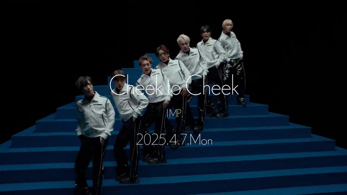 IMP. - Cheek to Cheek(Official Music Video) 2025.04.07 00:00 プレミア公開 🎥 Pre-add/Pre-saveスタート 🎧 #IMP. #IMP_CheektoCheek