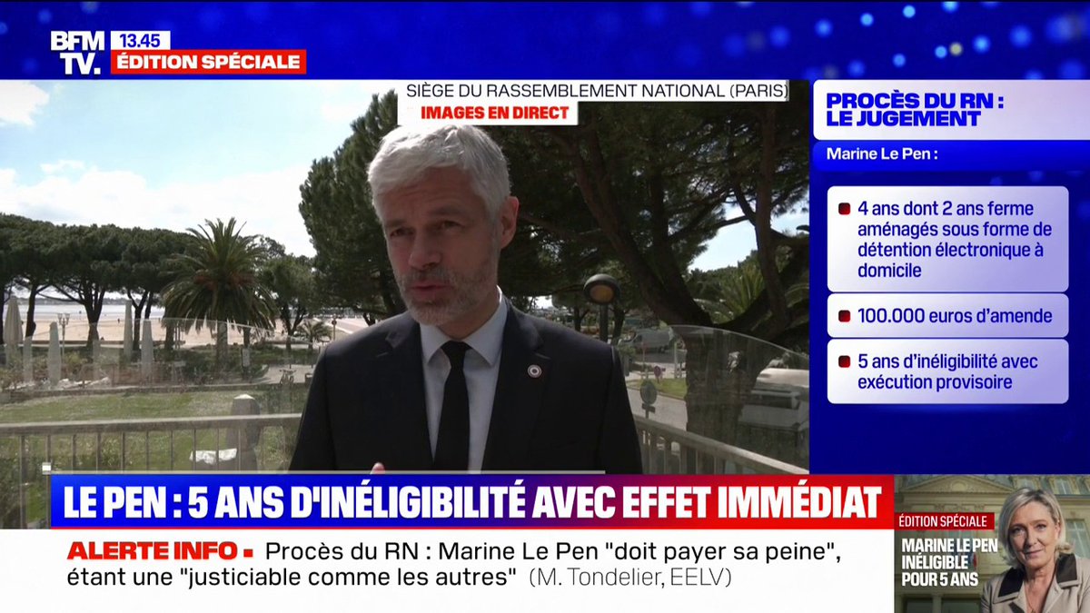 Marine Le Pen condamnée à 5 ans d’inéligibilité: : "Il n'est pas sain pour une démocratie qu'une élue soit interdite de se présenter à une élection", assure Laurent Wauquiez