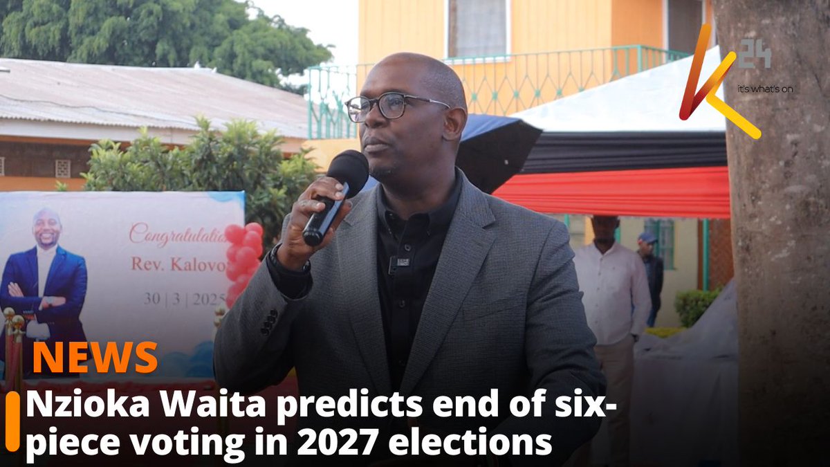 Nzioka Waita Predicts End of Six-Piece Voting in 2027 Elections