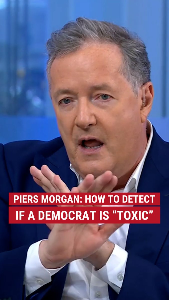 .Piers Morgan on how to spot a "toxic" Democrat. | FOX & Friends