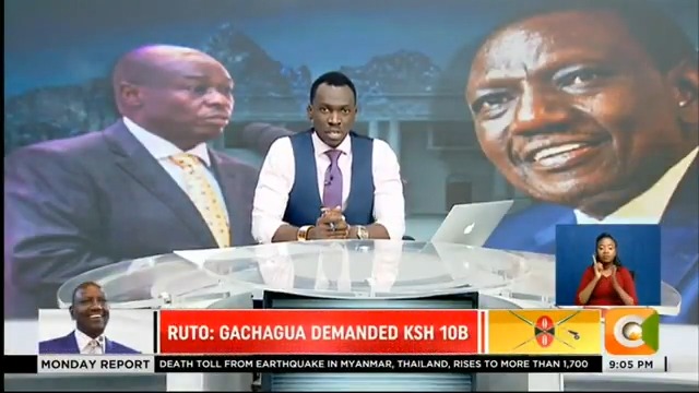 Ruto: Gachagua Demanded Ksh 10B #CitizenMondayReport Trevor Ombija, HSC