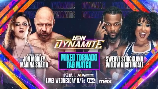 THIS WEDNESDAY 04/02! #AEWDynamite Peoria, IL LIVE at 8ET / 7CT on TBS Network + @SportsOnMax Mixed Tornado Tag Match AEW World Champion Jon Moxley & Marina Shafir team to face @SwerveConfident & @WillowWrestles in a Mixed Match Tornado Tag after the chaos on Dynamite!