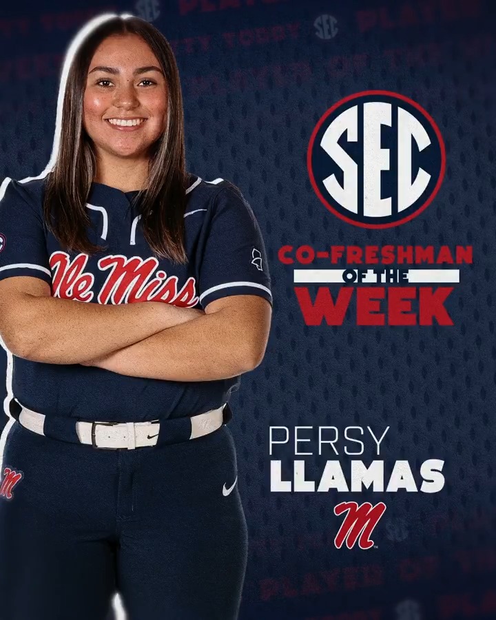 🥎 SEC Freshman of the Week: April 1 🔴 Persy Llamas Ole Miss Softball x #SECSB