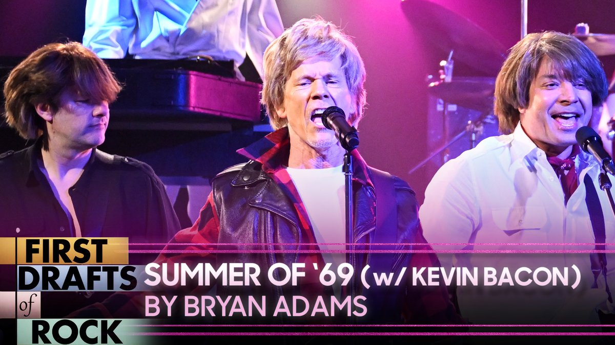 First Drafts of Rock w/ Kevin Bacon: “Summer Of ‘69” by Bryan Adams #FallonTonight
