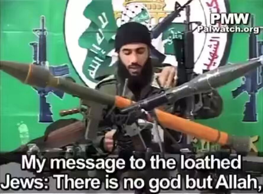 "My message to the loathed Jews: We will chase you everywhere. We are a nation that drinks blood. We know that there is no better blood than the blood of Jews." Does anyone actually believe it's possible for us to make peace with those monsters?