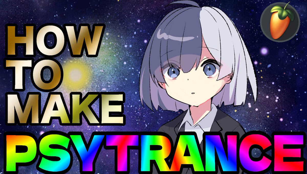 HOW TO MAKE PSYTRANCE psytranceの作り方