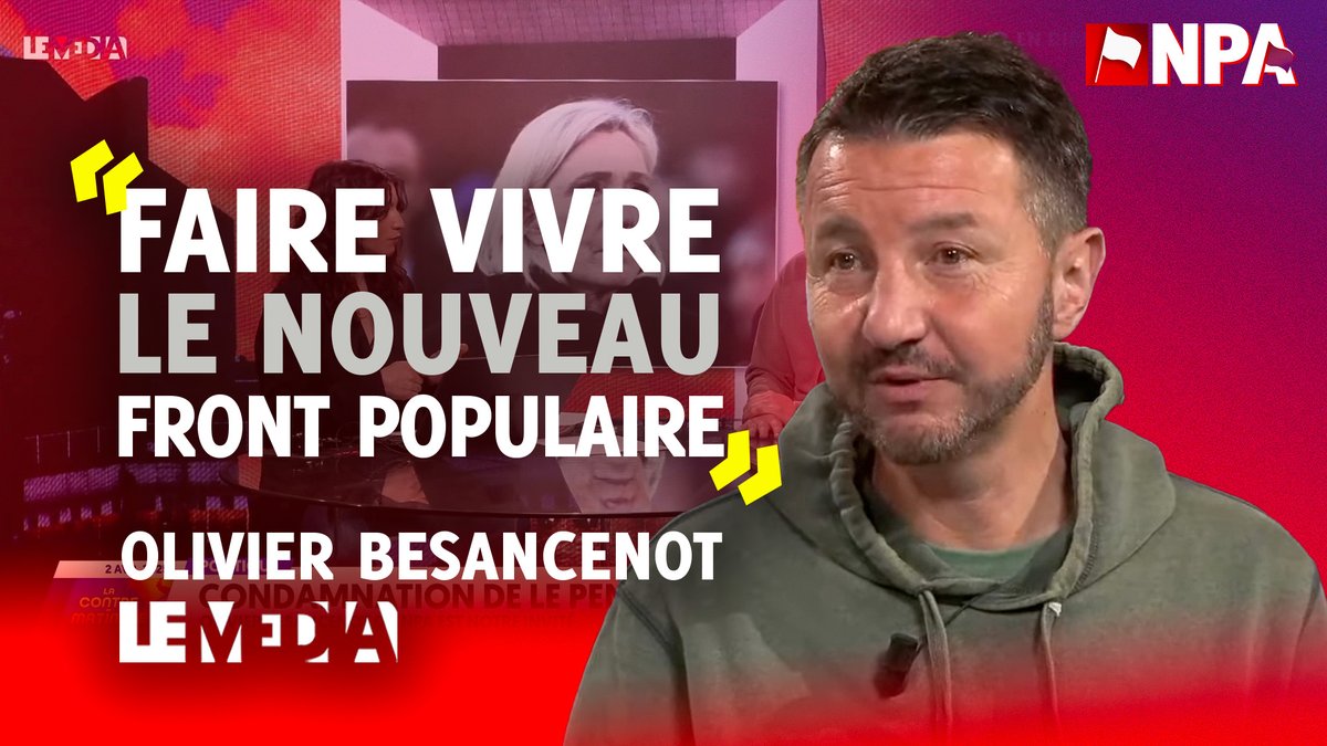 🗣️ "Il faut faire vivre la dynamique du Nouveau front populaire. On devrait être capable de le faire sur une bannière commune, qui est celle de l'antifascisme" Olivier Besancenot sur Le Média 👉