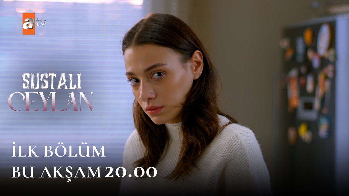 Yeni Dizi Sustalı Ceylan ilk bölümüyle bu akşam saat 20.00’de atv’de. 🥀 #SustalıCeylan Sustalı Ceylan