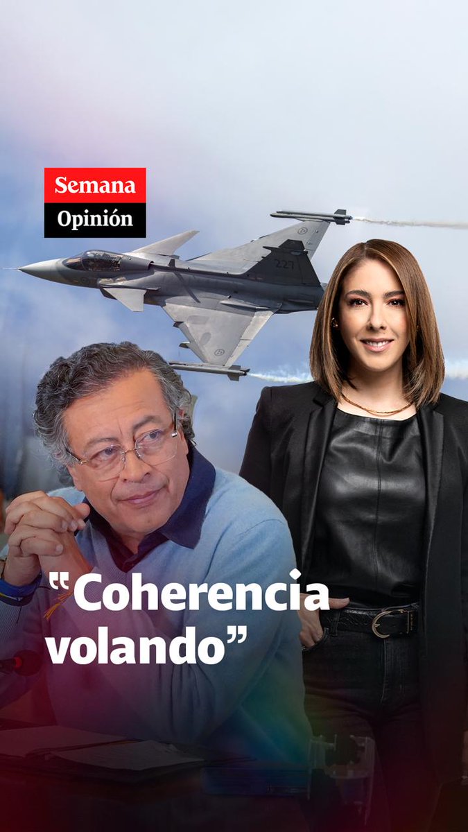 “El Presidente, que antes condenaba la compra de aviones, ahora lo celebra como estrategia de Estado. ¿Qué pasó con el discurso y las prioridades? El Petro del pasado no se cansa de darle cachetadas al Petro del presente”: Juanita Gómez opina.