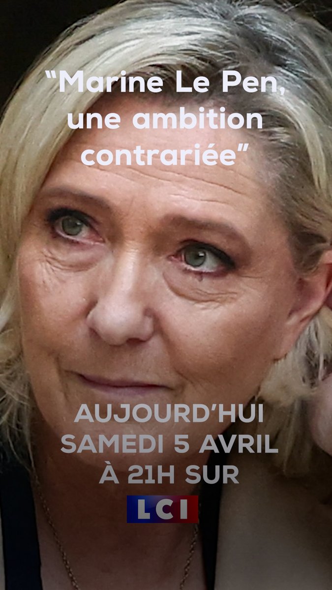 โฐ ร 21h ce samedi 5 avril sur LCI โถ๏ธ "Marine Le Pen, une ambition contrariรฉe" ๐ฅ Un documentaire signรฉ Hรฉlรจne Bonnet, Noรฉ Gandillot, Bertrand Coq, Pierre Boivin & Alexis Dubail ๐ Teaser