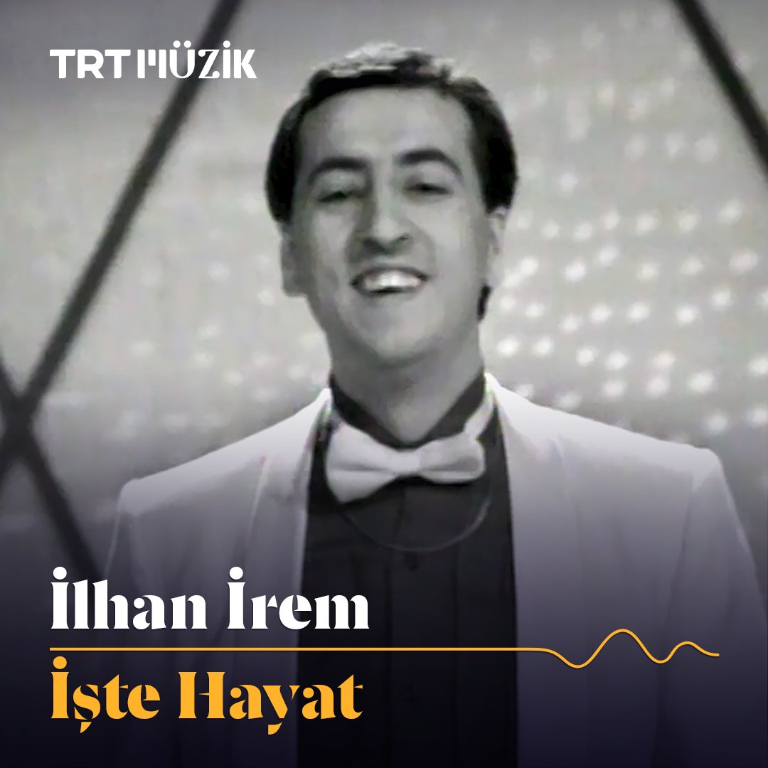 İlhan İrem'den "İşte Hayat" şarkısını dinliyoruz. 🌹