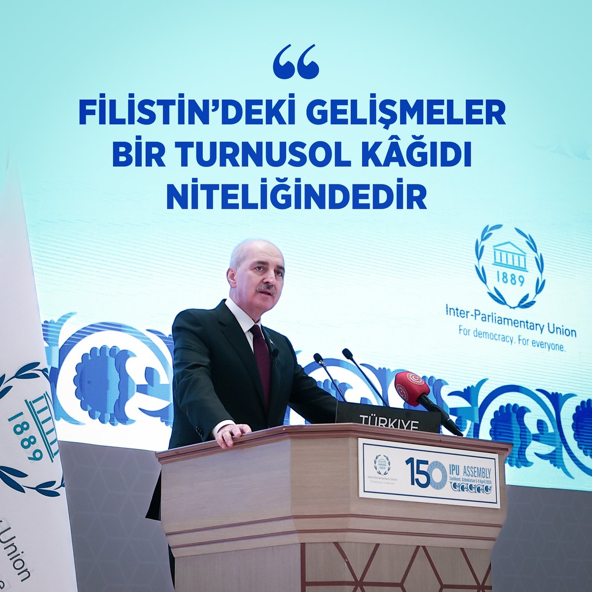 ❝Filistin’deki gelişmeler bir turnusol kâğıdı niteliğindedir❞