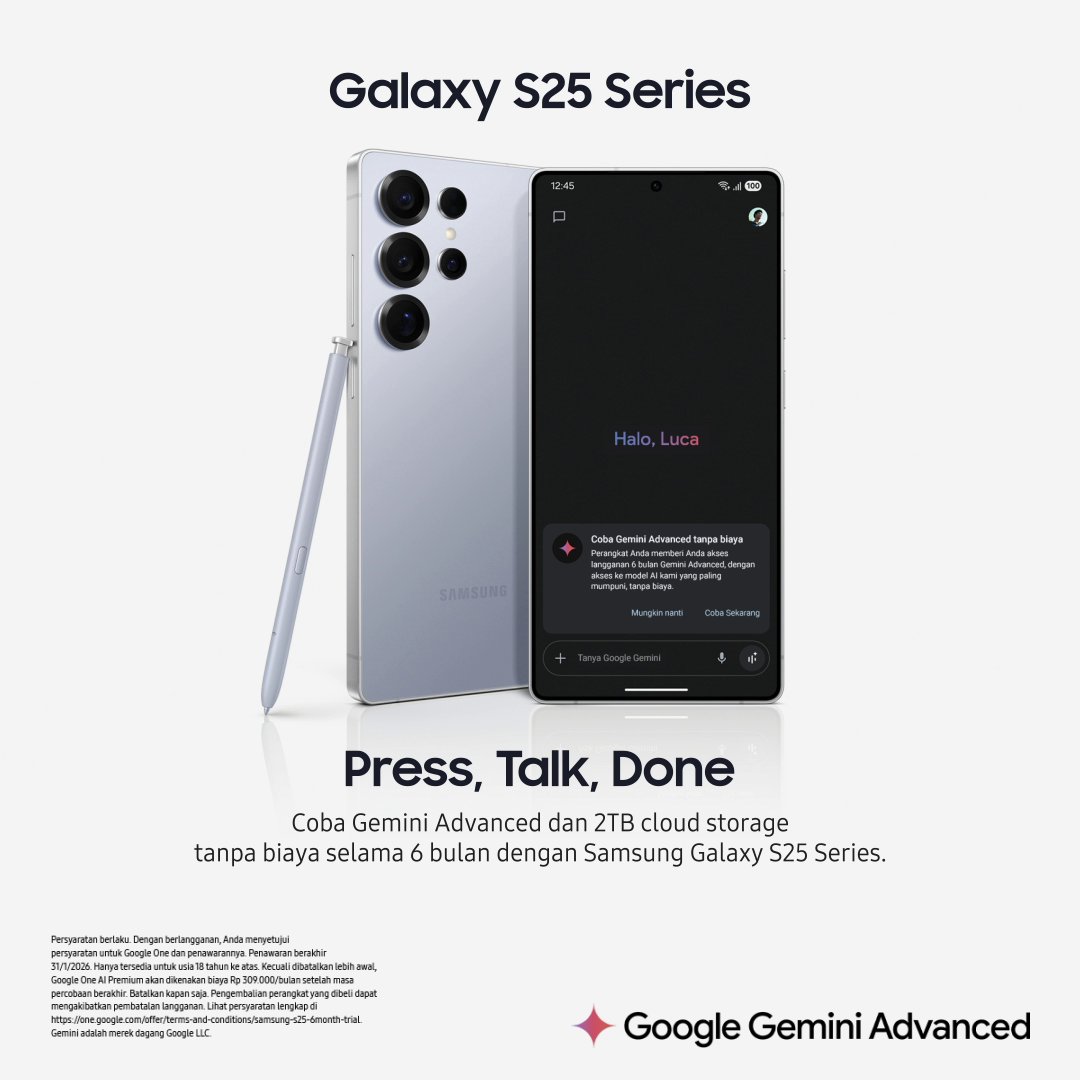🚀 Press, Talk, Done – it’s that seamless! Upgrade produktivitas kamu dengan Gemini Advanced + 2TB cloud storage gratis 6 bulan, cuma di #GalaxyS25 Series. Work Smarter &amp; effortless, buat kerjaan kelar lebih cepat! Mention temen kamu si paling produktif buat dapetin ini