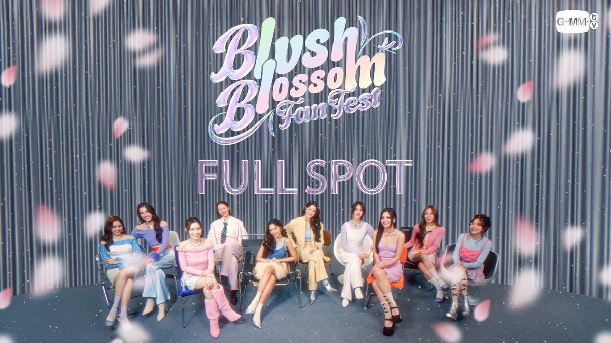 [FULL SPOT] BLUSH BLOSSOM FAN FEST 🗓️ 28-29 JUNE 2025 📍 Union Hall, Union Mall MORE INFO : WED, 9 APRIL 2025 #BBFanFest #GMMTV