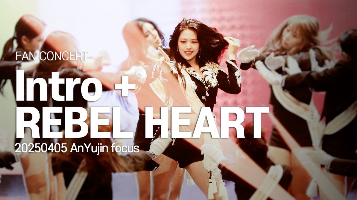 [4K] 20250405 - Intro + REBEL HEART #아이브 #IVE #안유진 #AnYujin #유진 #Yujin 🎥 full: