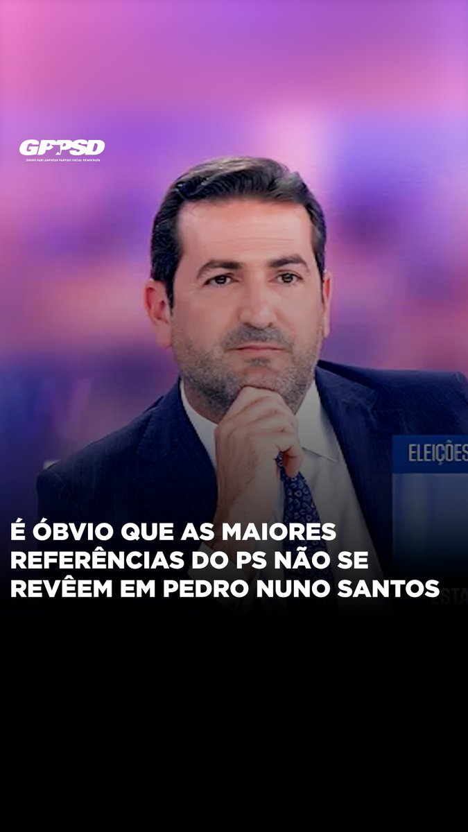É óbvio que as maiores referências do PS não se revêem em Pedro Nuno Santos