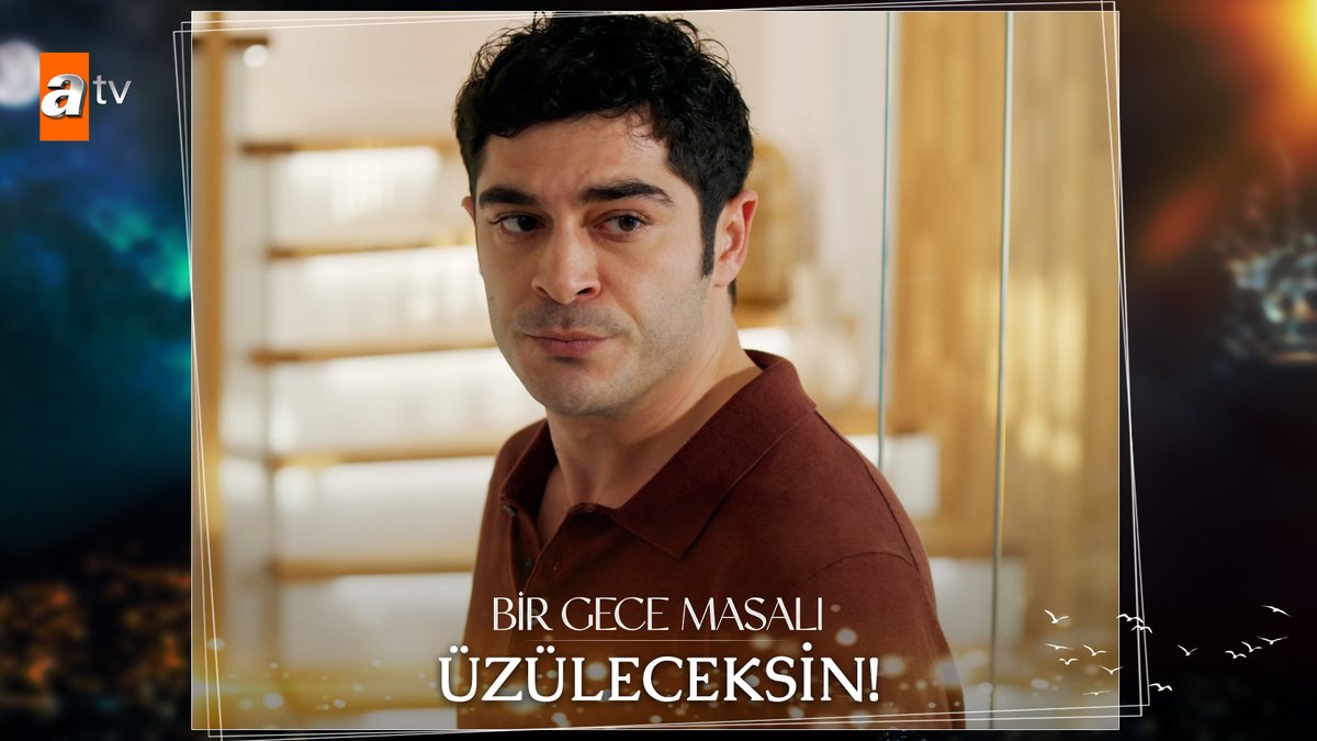 “Ne yapıyorsan yap!” #BirGeceMasalı ✨ atv