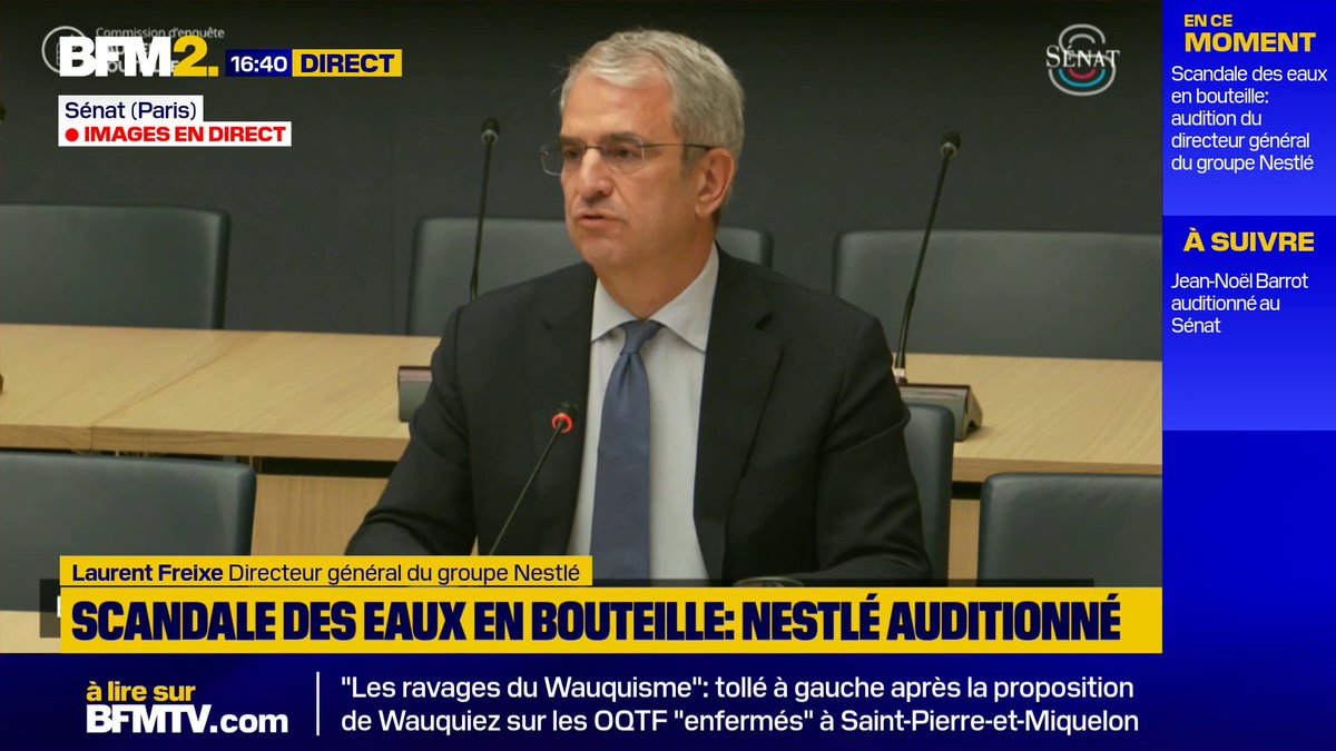 💬 "Je souhaite réitérer mes plus sincères regrets pour cette situation qui n'était pas en phase avec les valeurs de notre groupe" Laurent Freixe, directeur général du groupe Nestlé, est auditionné par la commission d'enquête du Sénat sur le scandale des eaux en bouteille