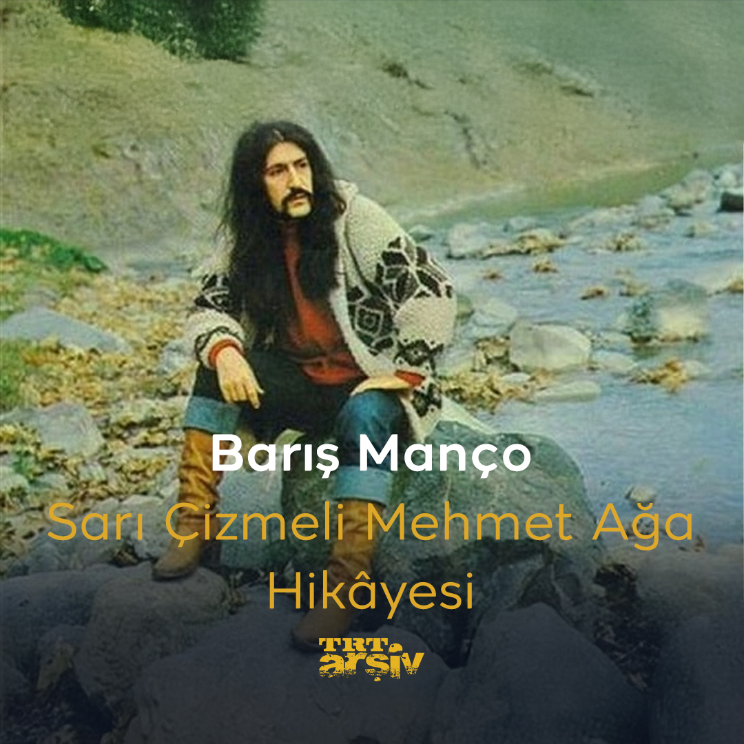 #BarışManço’nun meşhur şarkısı “Sarı Çizmeli Mehmet Ağa”nın hikâyesini biliyor musunuz? 🤔